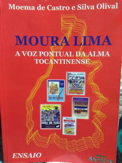 Moura Lima - A Voz Pontual Da Alma Tocantinense