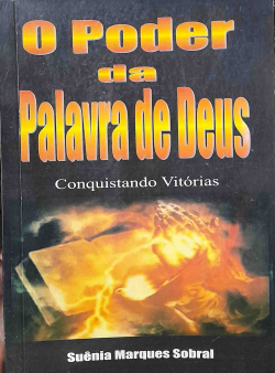 O Poder Da Palavra De Deus - Conquistar Vitorias