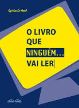 O Livro Que Ninguem Vai Ler