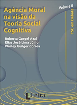 Agencia Moral Na Visao Da Teoria Social Cognitiva - V. 02