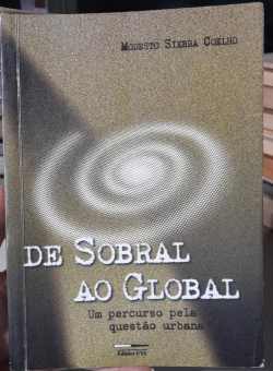De Sobral Ao Global - Um Percurso Pela Questao Urbana