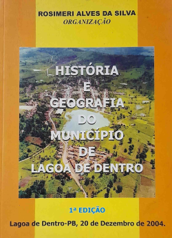 Historia E Geografia Do Municipio De Lagoa De Dentro