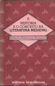 A Historia E O Conceito Na Literatura Medieval