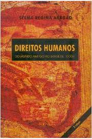 Direitos Humanos Do Mundo Antigo Ao Brasil De Todos