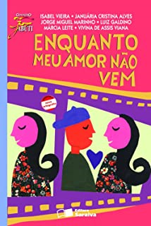 Enquanto Meu Amor Nao Vem