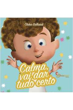 Calma Vai Dar Tudo Certo