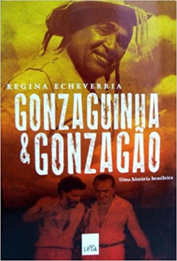 Gonzaguinha E Gonzagao - Uma Historia Brasileira