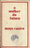 A Mulher Do Futuro