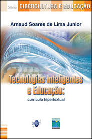 Tecnologias Inteligentes E Educacao - Curriculo Hipertextual