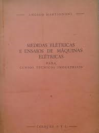 Medidas Eletricas E Ensaios De Maquinas Eletricas Para Cursos Tecnicos Industriais