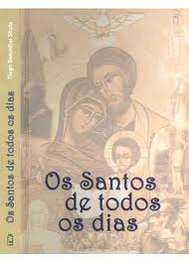 Os Santos De Todos Os Dias