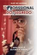 O Profissional Do Segredo