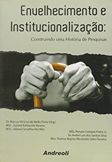Envelhecimento E Institucionalizacao