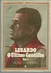 Lusardo O Ultimo Caudilho V. 01