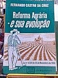 Reforma Agraria E Sua Evolucao - Lei N 4504 De 30 De Novembro De 1964