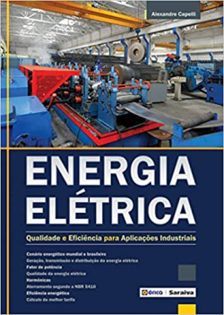 Energia Eletrica Qualidade E Eficiencia Para Aplicacoes Industriais