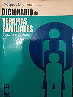 Dicionario De Terapias Familiares - Teoria E Pratica