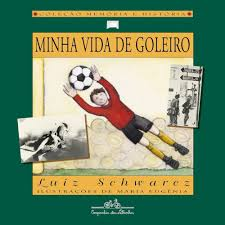 Minha Vida De Goleiro