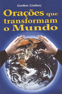 Oracoes Que Transformam O Mundo