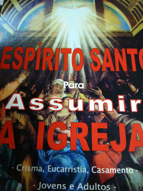 Espirito Santo Para Assumir A Igreja