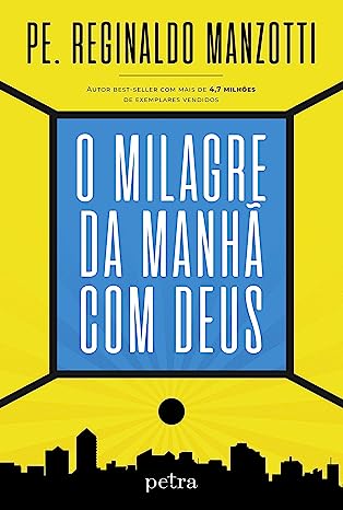 O milagre da manhã com Deus