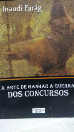 A Arte De Ganhar A Guerra Dos Concursos