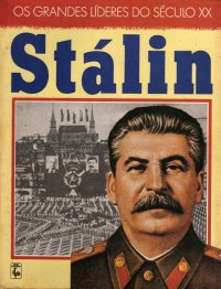 Stalin - Os Grandes Lideres