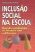 Inclusao Social Na Escola