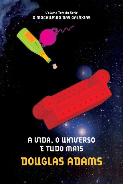 A Vida O Universo E Tudo Mais