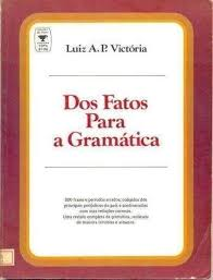 Dos Fatos Para A Gramatica
