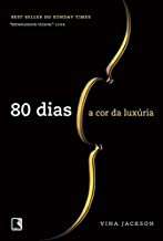 80 Dias - A Cor Da Luxuria