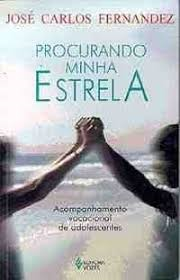 Procurando Minha Estrela - Acompanhamento Vocacional De Adolescentes