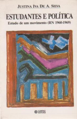 Estudantes E Politica Estudo De Um Movimento (rn 1960-1969)