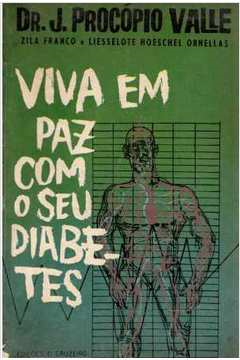 Viva Em Paz Com Seus Diabetes