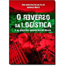 O Reverso Da Logistica E As Questoes Ambientais No Brasil