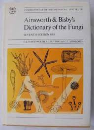 Dictionary Of The Fungi