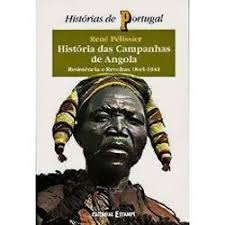 Historia Das Campanhas De Angola - Resistencia E Revolta 1845-1941 V.02