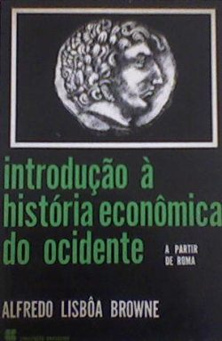 Introducao A Historia Economica Do Ocidente - A Partir De Roma