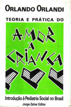 Teoria E Pratica Do Amor A Crianca