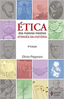 Etica Dos Maiores Mestres Atraves Da Historia