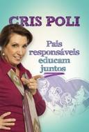 Pais Responsaveis Educam Juntos