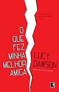 O Que Fez Minha Melhor Amiga