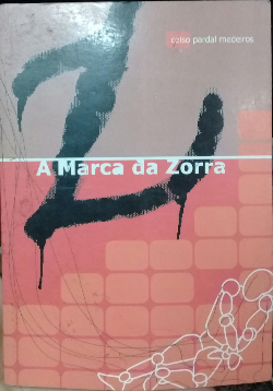 A Marca Da Zorra