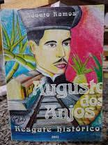 Augusto Dos Anjos - Resgate Historico