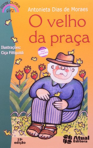 Velho Da Praca, O