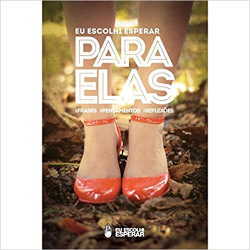 Eu Escolhi Esperar - Para Elas