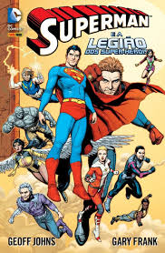 Superman E A Legiao Dos Super-herois / Capa Dura