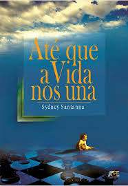 Ate Que A Vida Nos Una
