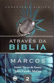 Marcos - Comentario Biblico - Serie Atraves Da Biblia V. 02