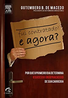 Fui Contratado! E Agora?